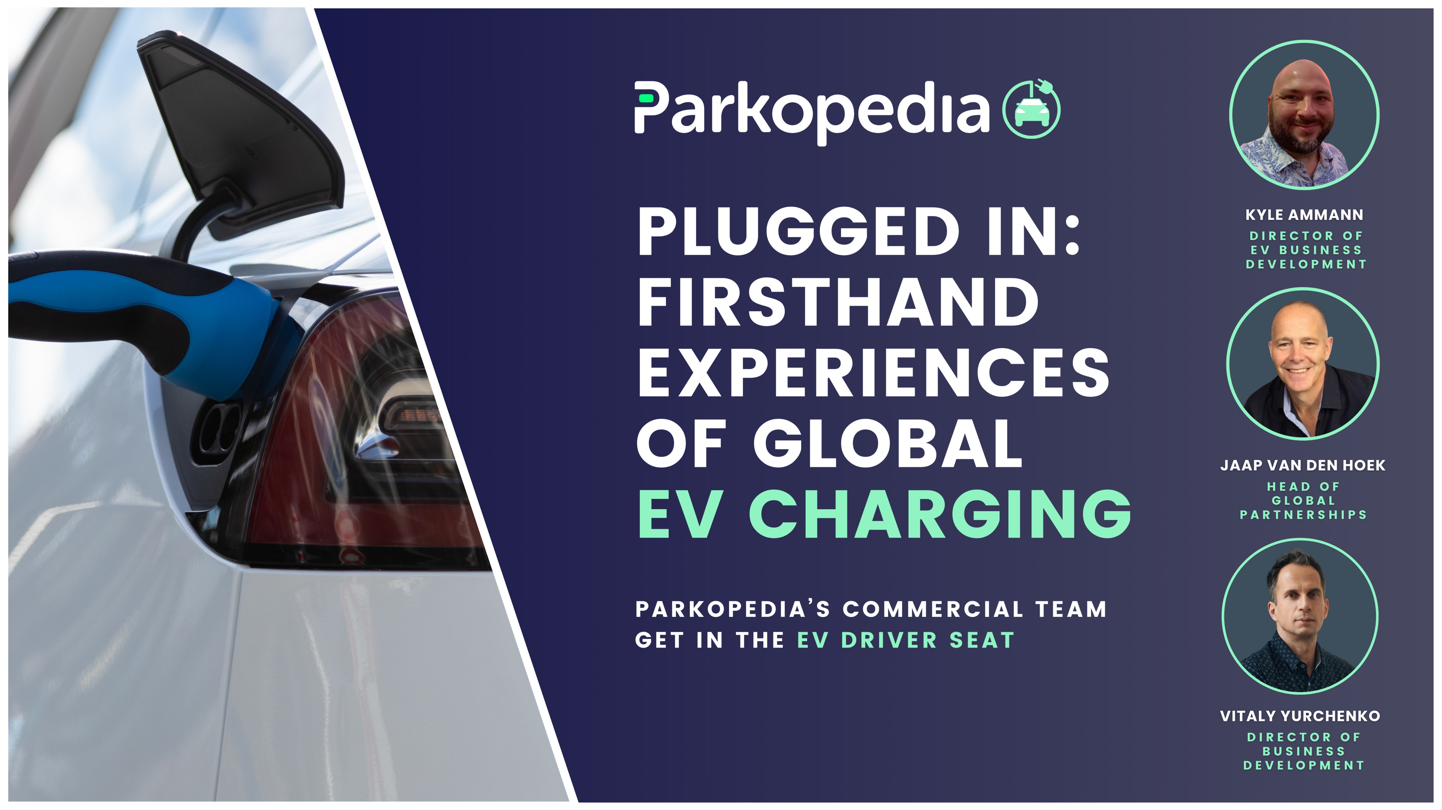 Plugged In: Firsthand Experiences of Global EV Charging - Parkopedia